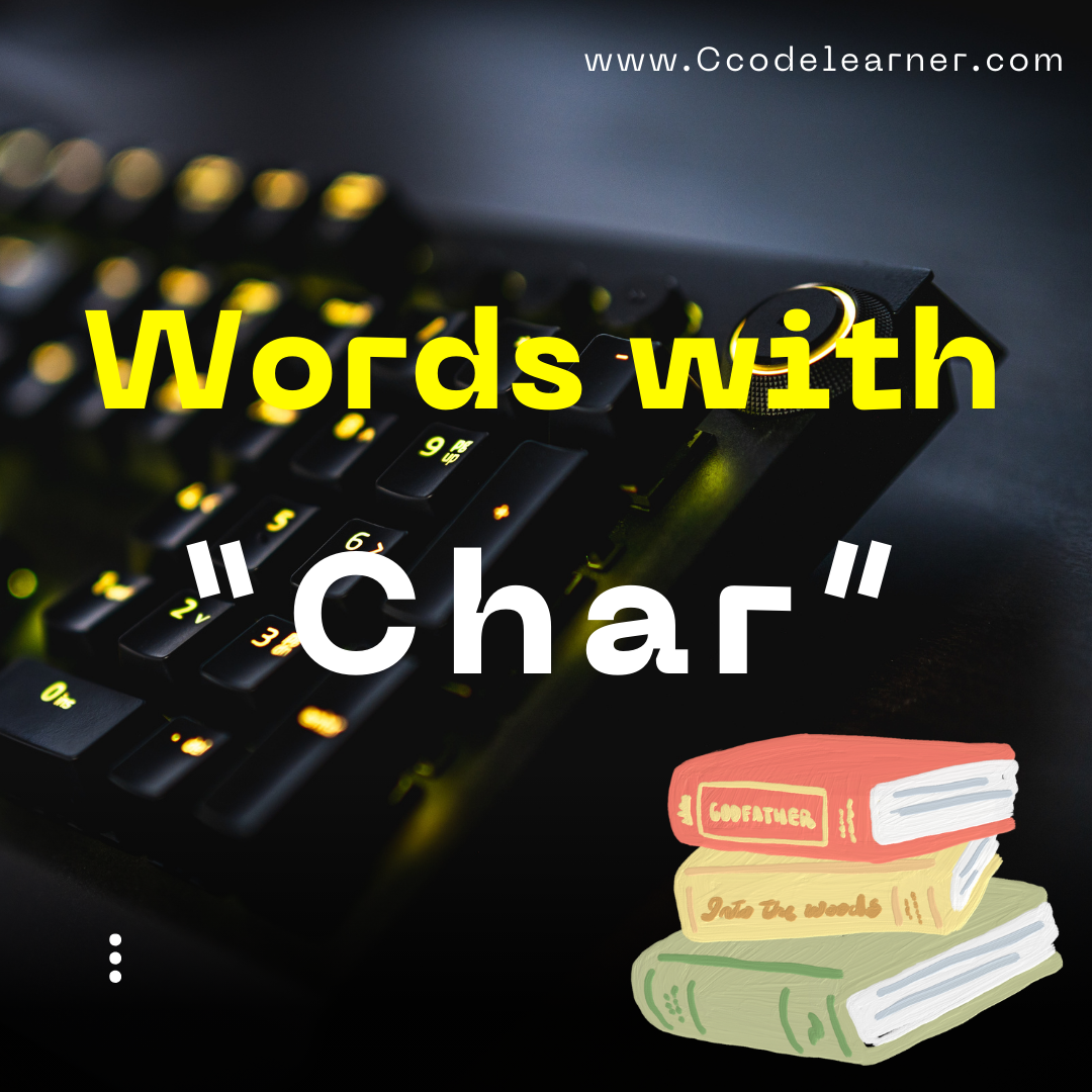 words beginning with char