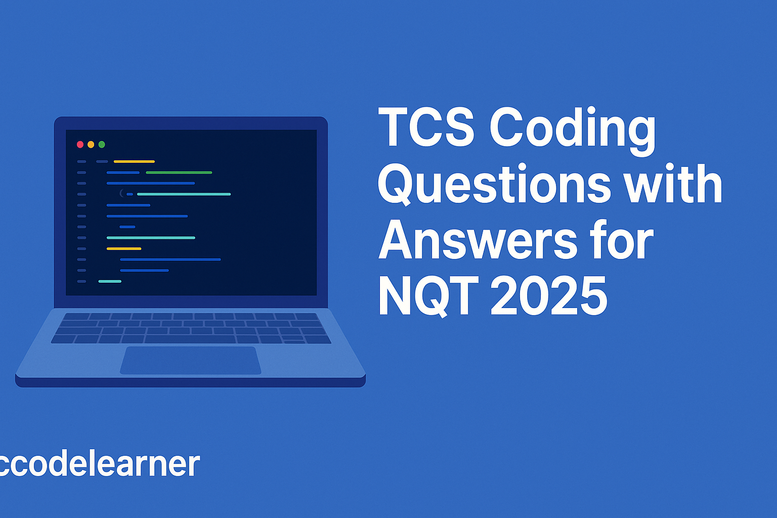 Top TCS NQT Coding Questions with Answers for 2025