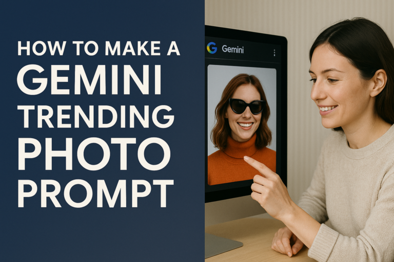 How to make a Gemini trending photo prompt