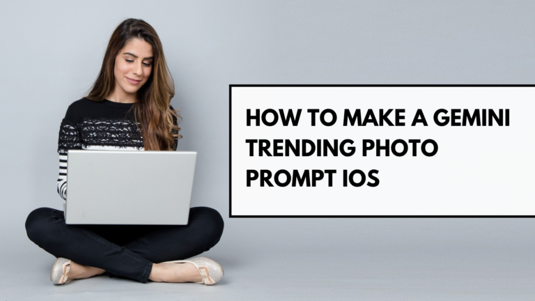 How to Make a Gemini Trending Photo Prompt iOS